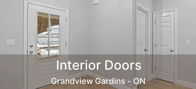 Interior Doors Grandview Gardins - ON