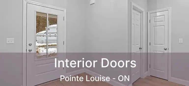 Interior Doors Pointe Louise - ON