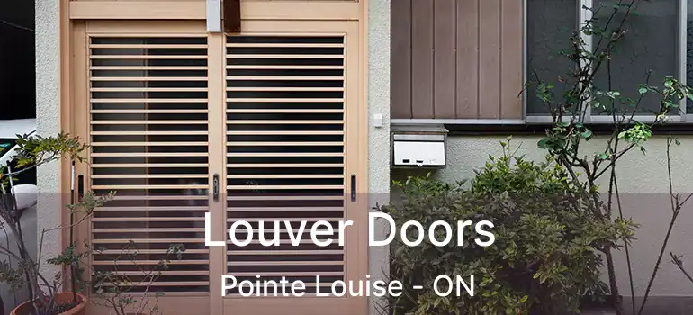 Louver Doors Pointe Louise - ON