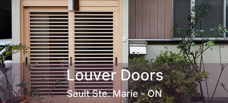 Louver Doors Sault Ste. Marie - ON