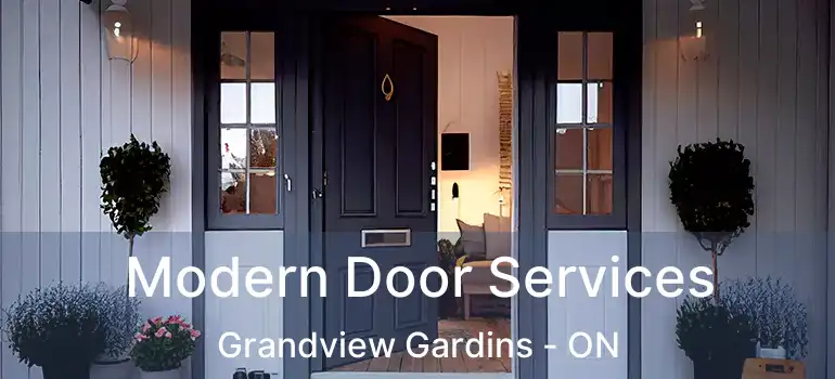 Modern Door Services Grandview Gardins - ON
