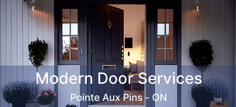 Modern Door Services Pointe Aux Pins - ON