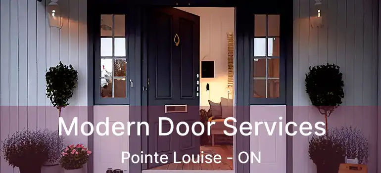 Modern Door Services Pointe Louise - ON