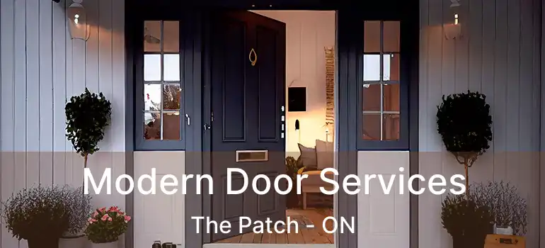 Modern Door Services The Patch - ON