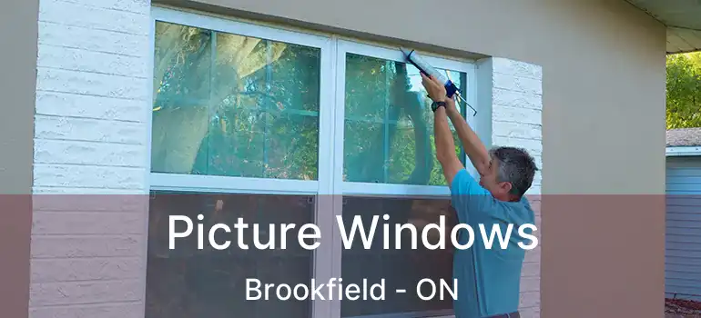 Picture Windows Brookfield - ON