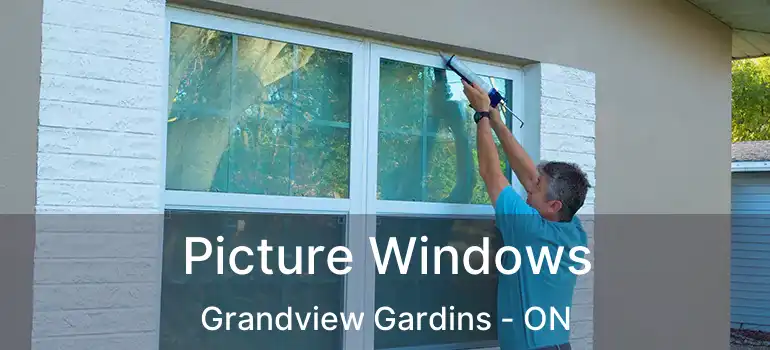 Picture Windows Grandview Gardins - ON
