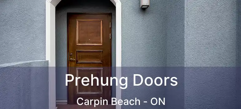 Prehung Doors Carpin Beach - ON
