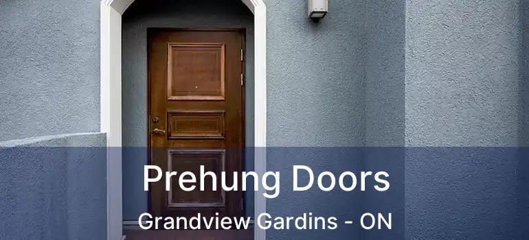 Prehung Doors Grandview Gardins - ON