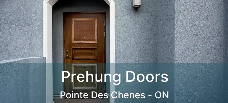 Prehung Doors Pointe Des Chenes - ON