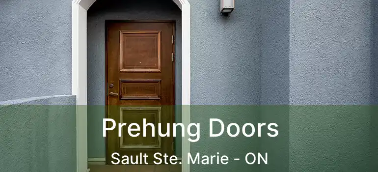 Prehung Doors Sault Ste. Marie - ON