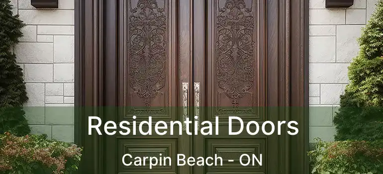 Residential Doors Carpin Beach - ON