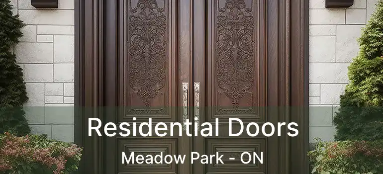 Residential Doors Meadow Park - ON