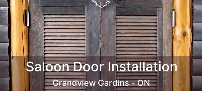 Saloon Door Installation Grandview Gardins - ON