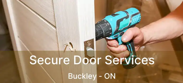 Secure Door Services Buckley - ON