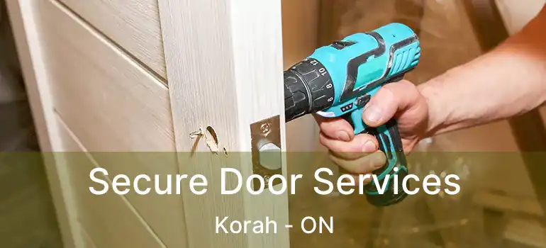 Secure Door Services Korah - ON