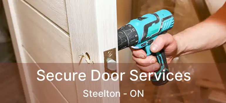 Secure Door Services Steelton - ON