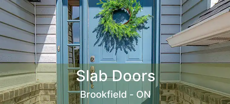 Slab Doors Brookfield - ON