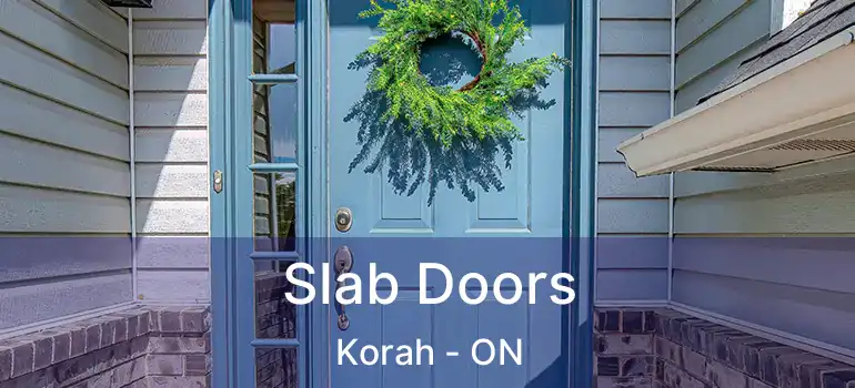 Slab Doors Korah - ON