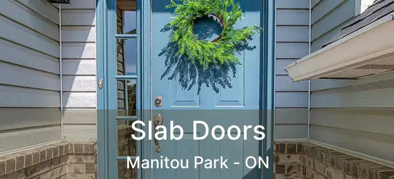 Slab Doors Manitou Park - ON