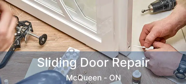 Sliding Door Repair McQueen - ON