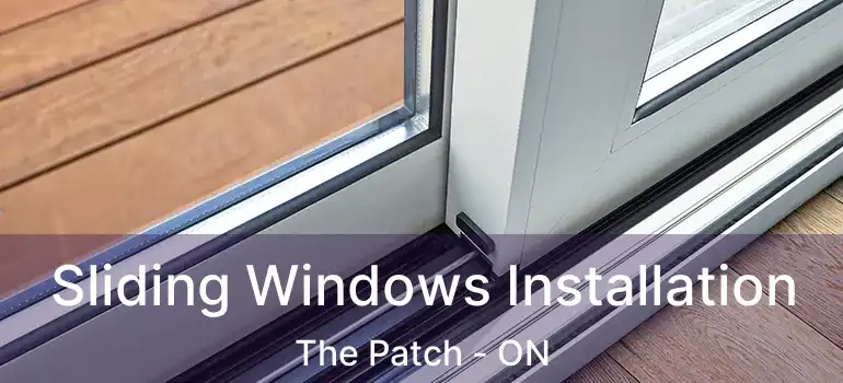 Sliding Windows Installation The Patch - ON