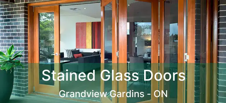 Stained Glass Doors Grandview Gardins - ON