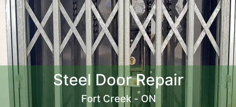 Steel Door Repair Fort Creek - ON
