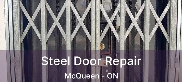 Steel Door Repair McQueen - ON