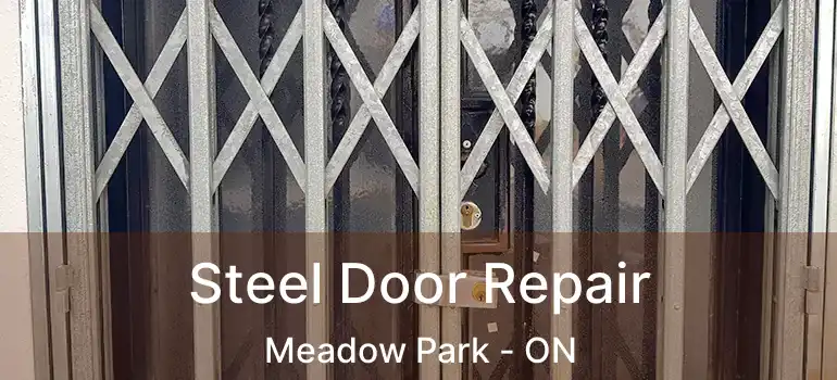 Steel Door Repair Meadow Park - ON