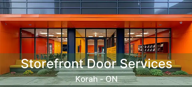 Storefront Door Services Korah - ON