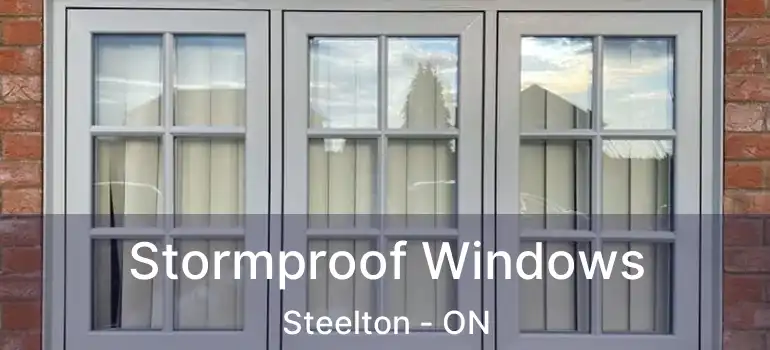 Stormproof Windows Steelton - ON