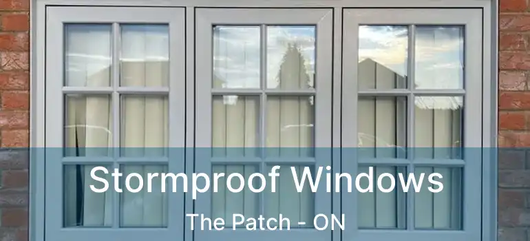 Stormproof Windows The Patch - ON