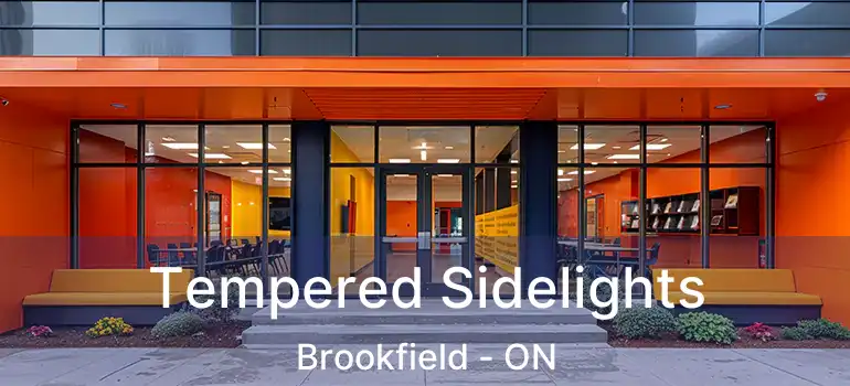 Tempered Sidelights Brookfield - ON