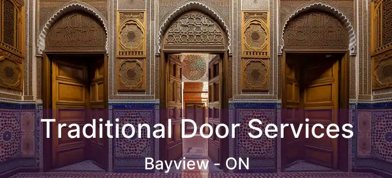 Traditional Door Services Bayview - ON