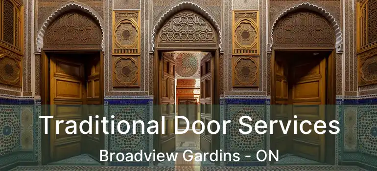 Traditional Door Services Broadview Gardins - ON