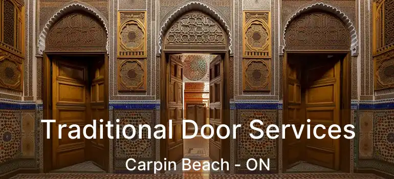 Traditional Door Services Carpin Beach - ON