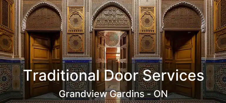Traditional Door Services Grandview Gardins - ON