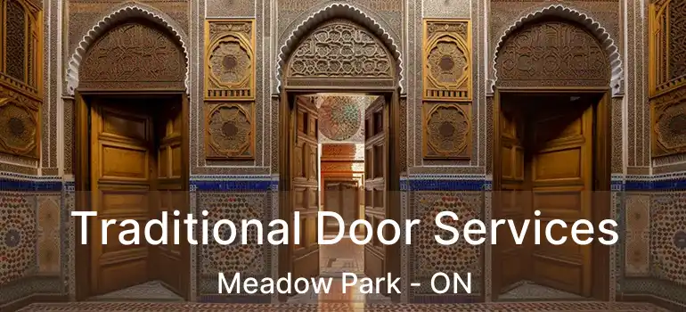 Traditional Door Services Meadow Park - ON