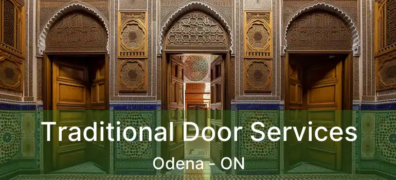 Traditional Door Services Odena - ON
