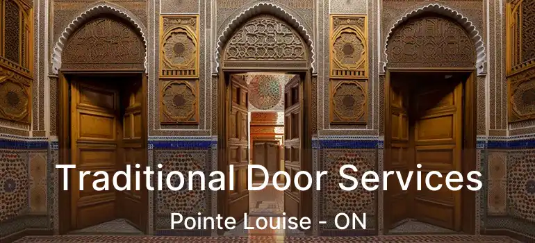 Traditional Door Services Pointe Louise - ON