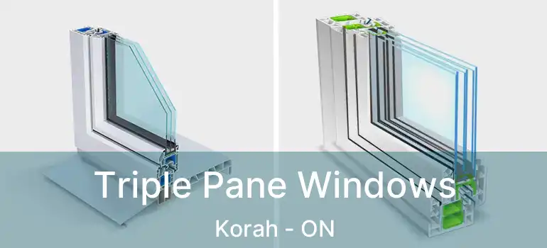 Triple Pane Windows Korah - ON