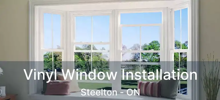 Vinyl Window Installation Steelton - ON
