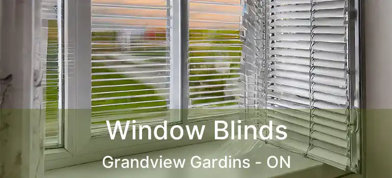 Window Blinds Grandview Gardins - ON