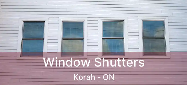 Window Shutters Korah - ON
