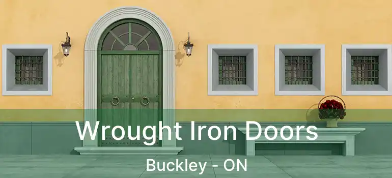 Wrought Iron Doors Buckley - ON